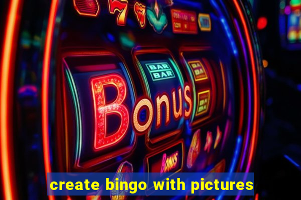 create bingo with pictures